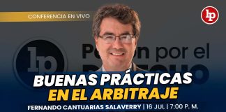 Conferencia magistral con Fernando Cantuarias: buenas prácticas en el arbitraje. Regístrate y asegura tu vacante