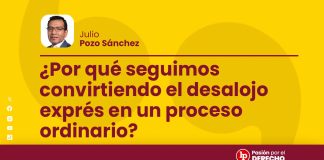 ¿Por qué seguimos convirtiendo el desalojo exprés en un proceso ordinario?