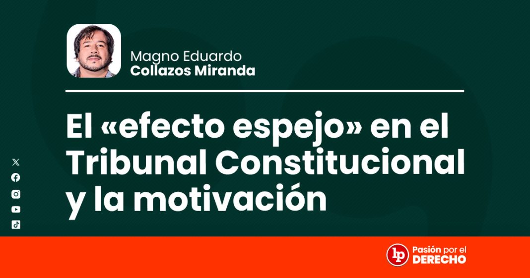 banner autor constitucional_El efecto espejo en el Tribunal Constitucional