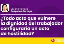 ¿Todo acto que vulnere la dignidad del trabajador configuraría un acto de hostilidad?