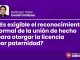 ¿Es exigible el reconocimiento formal de la unión de hecho para otorgar la licencia por paternidad?