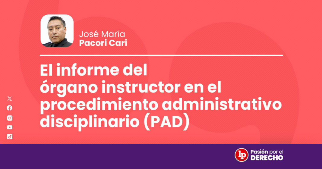 banner autor_administrativo_el informe del organo instructor_PAD_LP