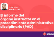 El informe del órgano instructor en el procedimiento administrativo disciplinario (PAD)