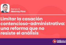Limitar la casación contencioso-administrativa: una reforma que no resiste el análisis