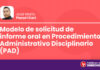 Modelo de solicitud de informe oral en Procedimiento Administrativo Disciplinario (PAD)