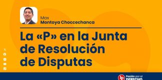 La «P» en la Junta de Resolución de Disputas